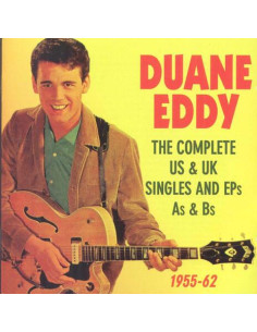 Duane Eddy - The Complete Us and Uk Singles And Eps As and Bs 1955-62 - (CD)