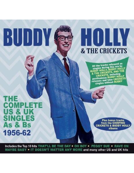 Holly Buddy and The Crickets - The Complete Us and Uk Singles As and Bs 1956-62 - (CD)