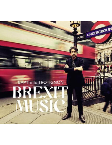Baptiste Trotignon - Brexit Music