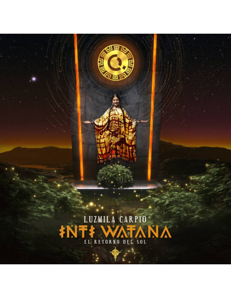Carpio, Luzmila - Inti Watana - El Retorno Del Sol (Opaque