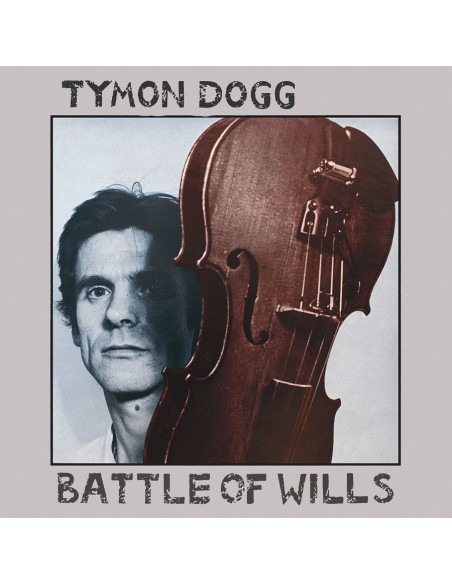 Tymon Dogg - Battle Of Wills