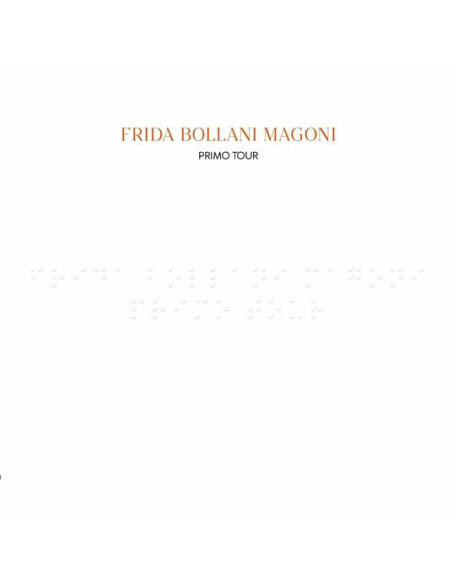 Bollani Magoni, Frida - Primo Tour (Vinile Numerato Limited Edt. Con Scritta In Braille)