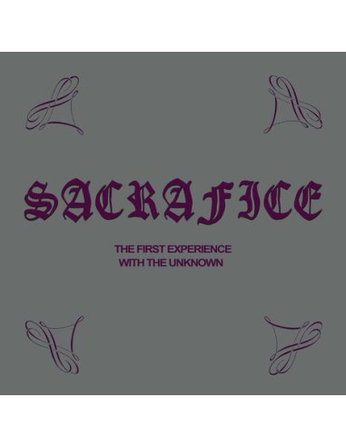Sacrafice - The First Experience With...
