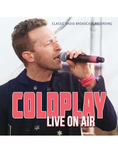 Coldplay - Live On Air - (CD)