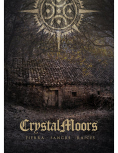 Crystalmoors - Tierra Sangre Raices - (CD)