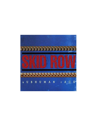 Skid Row - Subhuman Race