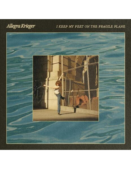 Krieger, Allegra - I Keep My Feet On The Fragile Plane