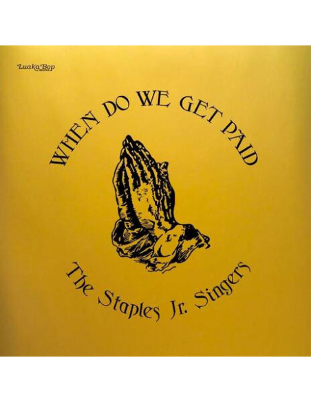 Staples Jr. Singers, - When Do We Get Paid (Gold Cover)