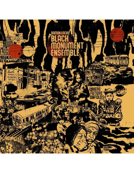 Locks Damon, Black Monument Ensemble - Where Future Unfolds