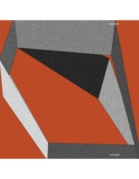 Barker - Unfixed (Clear Vinyl)