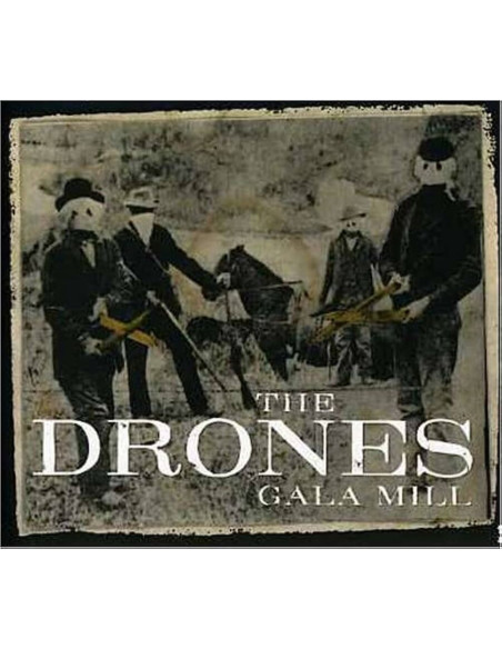 Drones - Gala Mill