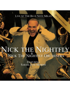 Nick The Nightfly - Live At The Blue Note Milan - 20Th Ann.