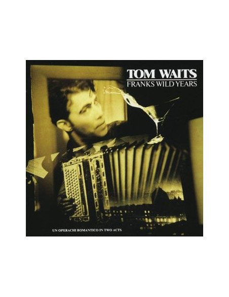 Waits Tom - Frank'S Wild Years - (CD) 2023