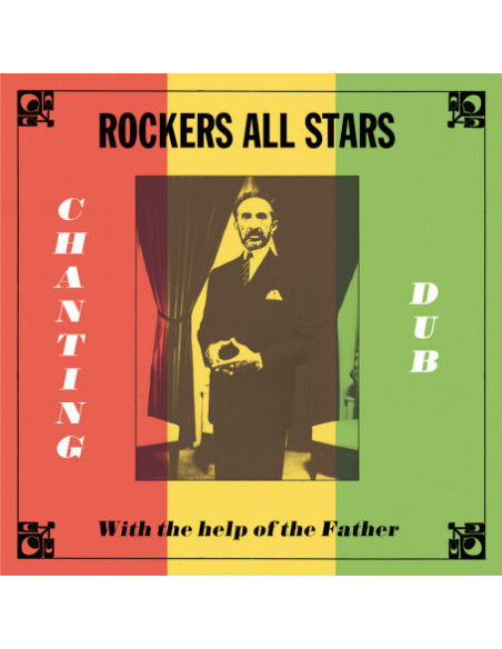 Rockers All Stars - Chanting Dub With The Help Of The Father
