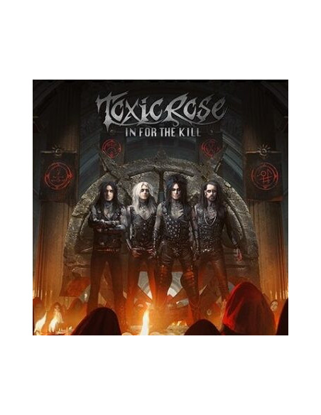 Toxicrose - In For The Kill - (CD)