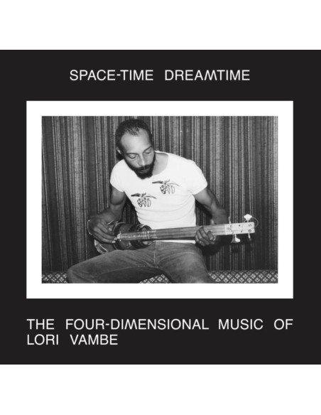Vambe Lori - Space Time Dreamtime