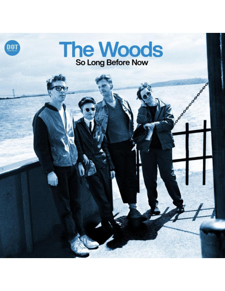 Woods The - So Long Before Now (Seaglass Blue Vinyl)