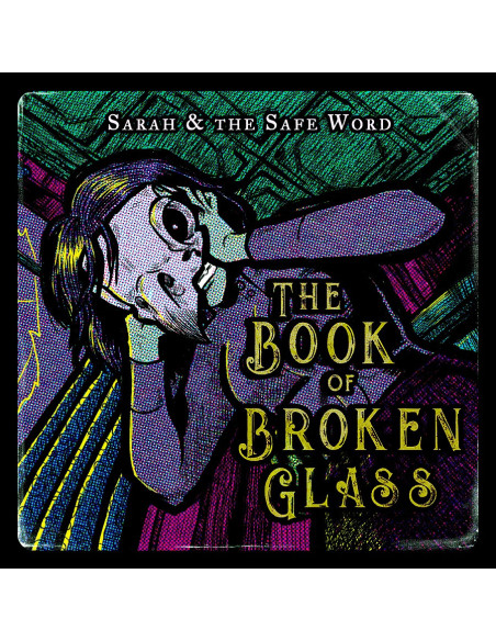Sarah And The Safe W - Book Of Broken Glass