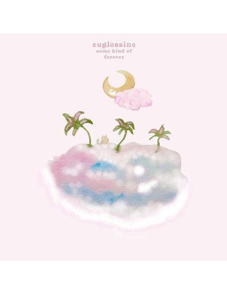 Euglossine - Some Kind Of Forever