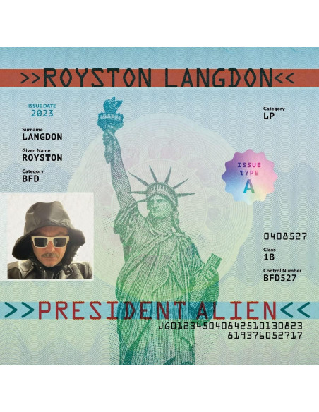Langdon Royston - President Alien