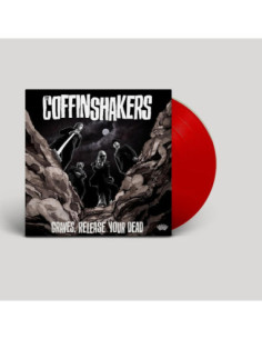 Coffinshakers The - Graves, Release Your Dead (Blood Red)