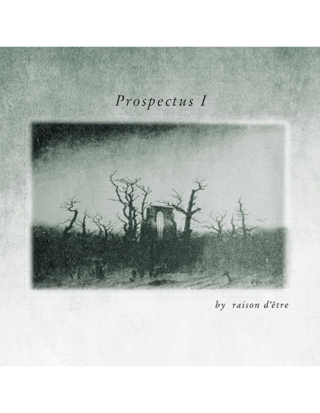 Raison D'Etre - Prospectus I (Sublime Edition) - (CD)