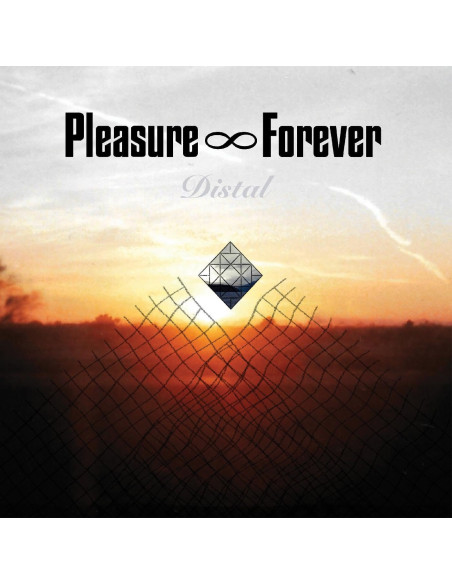 Pleasure Forever - Distal