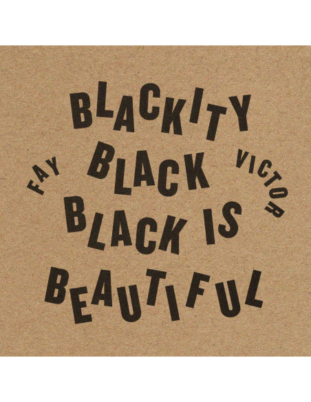 Victor, Fay - Blackity Black Black Is Beautiful - (CD)