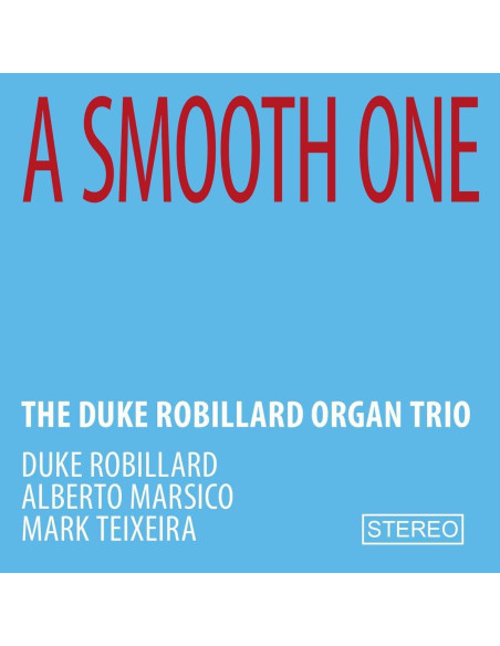Duke Robillard Organ - A Smooth One - (CD)
