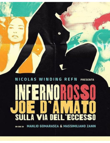 Inferno Rosso: Joe D'Amato Sulla Via...