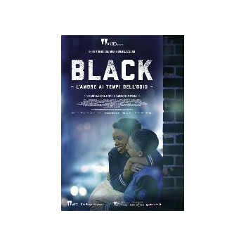 Black - L'Amore Ai Tempi Dell'Odio