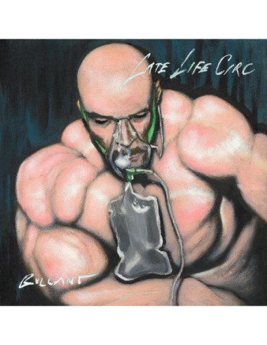 Bullant - Late Life Circ