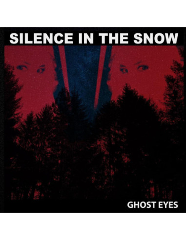 Silence In The Snow - Ghost Eyes