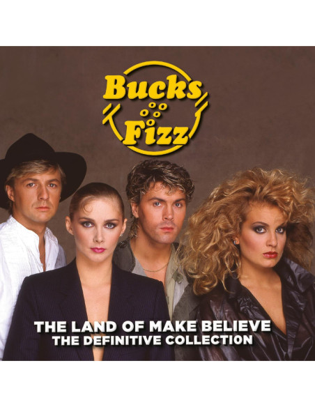 Bucks Fizz - The Land Of Make Believe - (CD)