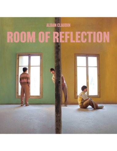 Claudin Alban - Room Of Reflection