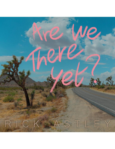 Astley Rick - Are We There Yet? - (CD)