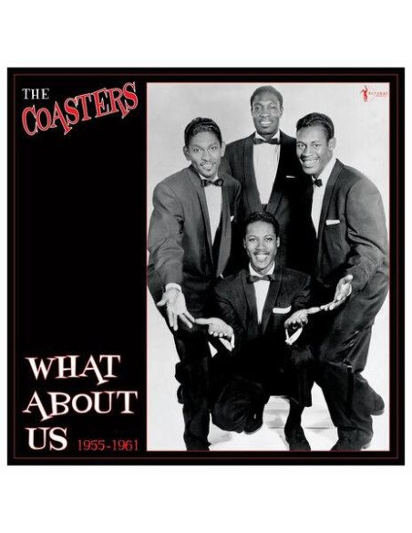 Coasters The - What About Us 1955-1961