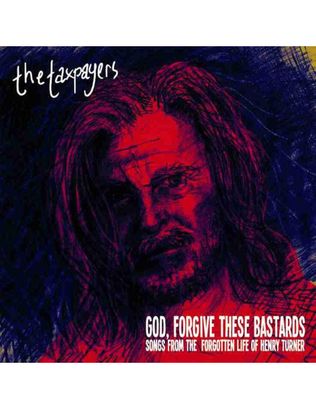 Taxpayers The - God, Forgive These Bastards (Yellow Vinyl)