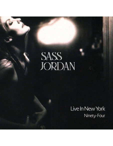 Jordan, Sass - Live In New York Ninety-Four