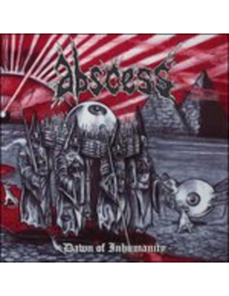 Abscess - Dawn Of Inhumanity - (CD)