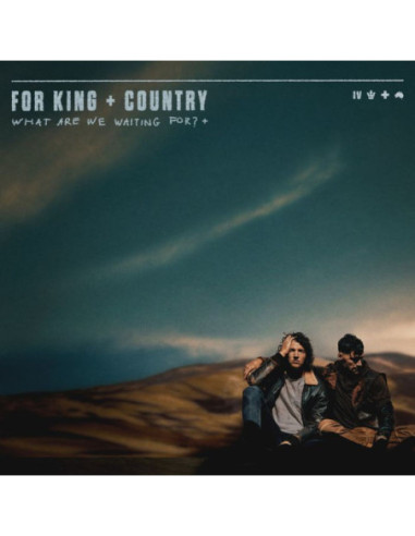 For King & Country - What Are We...