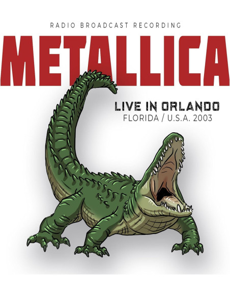 Metallica - Live In Orlando Florida Usa 2003 - (CD)