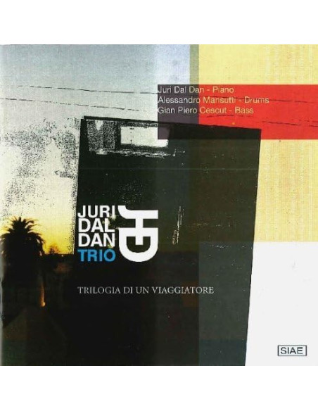 Juri Dal Dan Trio - Triologia Di Un Viaggiatore - (CD)
