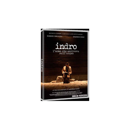 Indro - L'uomo Che Scriveva Sull'Acqua