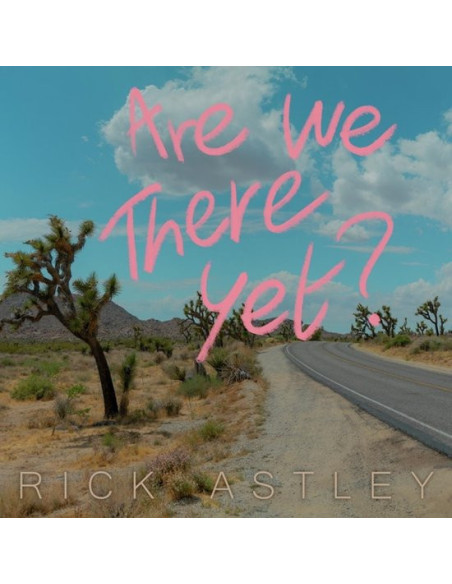 Astley Rick - Are We There Yet? (Vinyl Silver Limited Edt.) (Indie Exclusive)