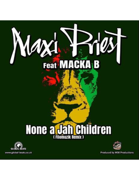 Maxi Priest Ft Macka - None A Jah Children Remixes