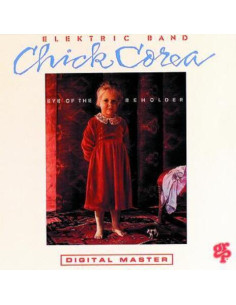 Chick Corea Elektric - Eye Of The Beholder - (CD)