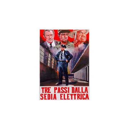 Tre Passi Dalla Sedia Elettrica