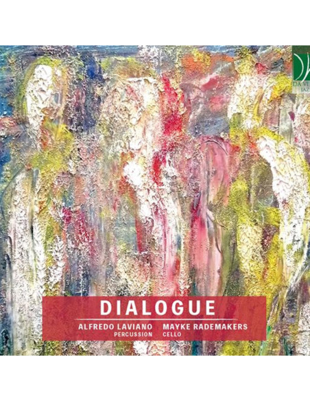Laviano, Alfredo / R - Laviano, Rademakers: Dialogue - (CD)