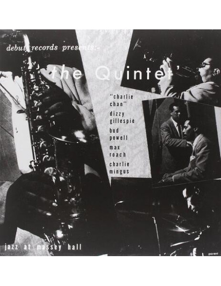 Parker Charlie, Gillespie Dizzy, Davis Miles, Roach Max, Mingus Charles - The Quintet Jazz At Massey Hall